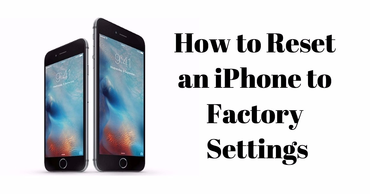 How to Reset an iPhone to Factory Settings in Just 2 Minutes | DeviceDaily.com