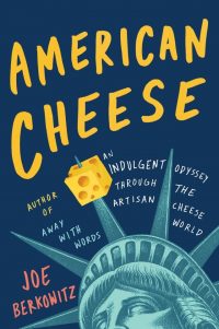 Hitting the Books: What really goes into your artisanal cheese