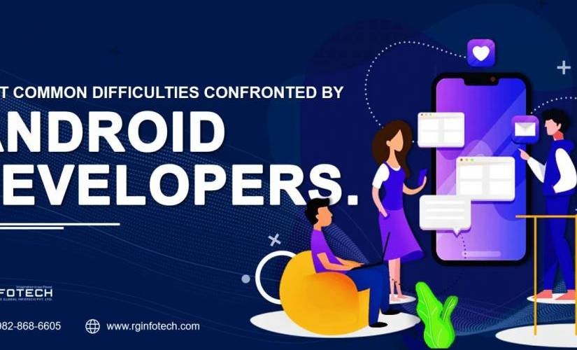 Most Common Difficulties Confronted by Android App Developers | DeviceDaily.com