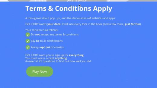 This hilarious game mimics all the insane ways companies trick you into giving up your data
