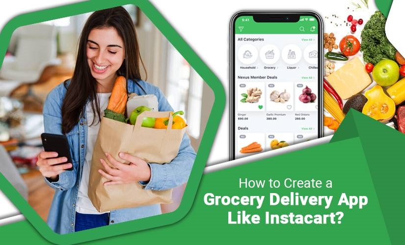 How to Create a Grocery Delivery App like Instacart | DeviceDaily.com