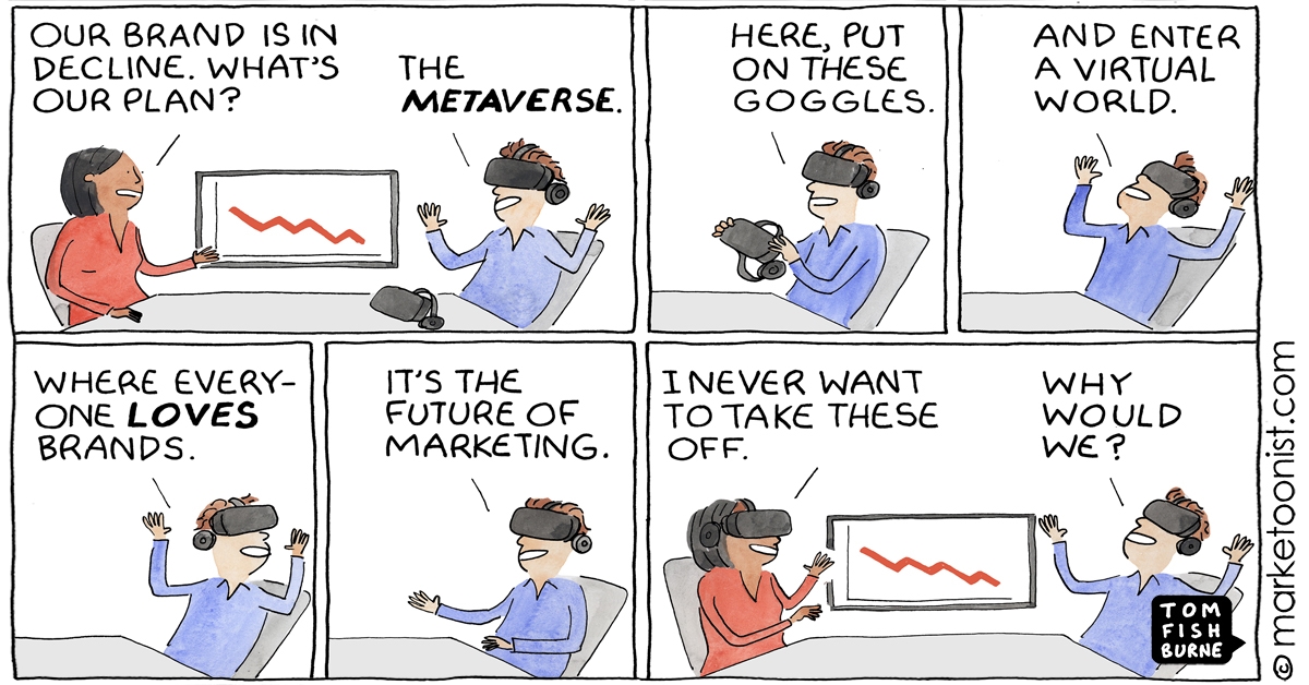 Metaverse or bust: Marketoon of the Week | DeviceDaily.com