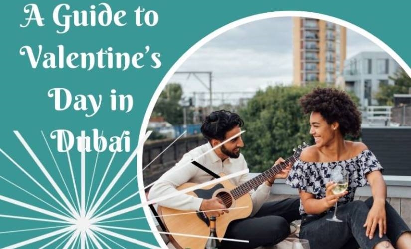 Celebrating Love: A Guide to Valentine’s Day in Dubai | DeviceDaily.com